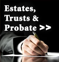 Estates, Trusts, & Probate